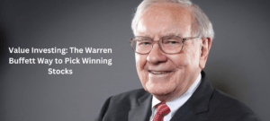 Read more about the article Value Investing: The Warren Buffett Way to Pick Winning Stocks